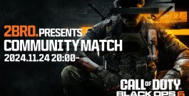 【CoD:BO6 コミュニティ大会やります!!】弟者主催の「コール オブ デューティ ブラックオプス 6 コミュニティ大会」【2BRO.】[ゲーム実況by兄者弟者]