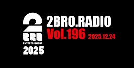 2broRadio【vol.196】[ゲーム実況by兄者弟者]