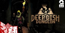 【Deep Dish Dungeon】俺達のダンジョン飯【弟者,メロ,ちん】[ゲーム実況by兄者弟者]