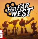【Far Far West】銃と魔法の西部劇FPS【弟者,メロ,ちん】[ゲーム実況by兄者弟者]